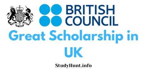 British Council Great Scholarship in UK 2024-2025 - StudyHunt