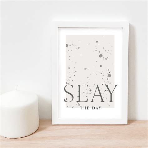 Slay The Day Sign Digital Print Instant Download | Etsy