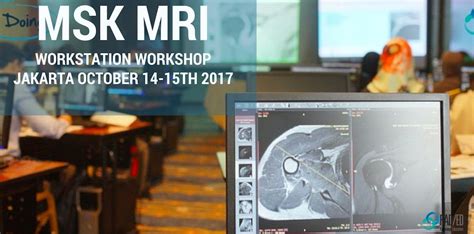 Radiology Conference Asia Indonesia Jakarta MSK MRI Workstation Workshop - Radedasia