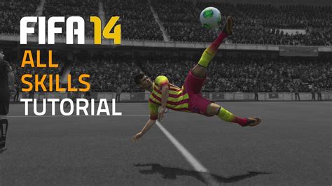 FIFA 14 | ALL SKILLS TUTORIAL | HD - YouTube