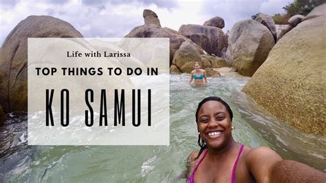 Top Things to Do in Ko Samui - Life with Larissa