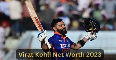 Virat Kohli Net Worth 2023