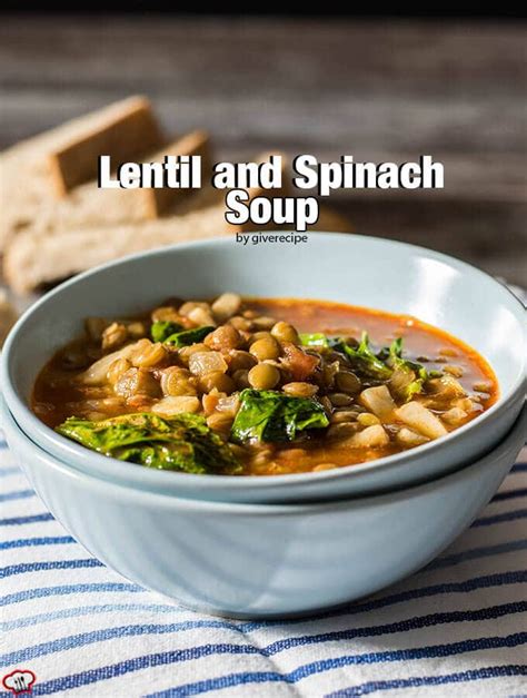 Lentil and Spinach Soup - Give Recipe