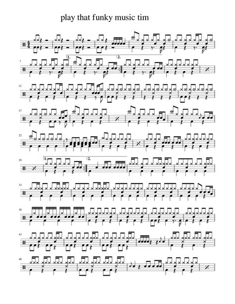 play that funky music tim Sheet music for Drum Group (Solo) | Musescore.com