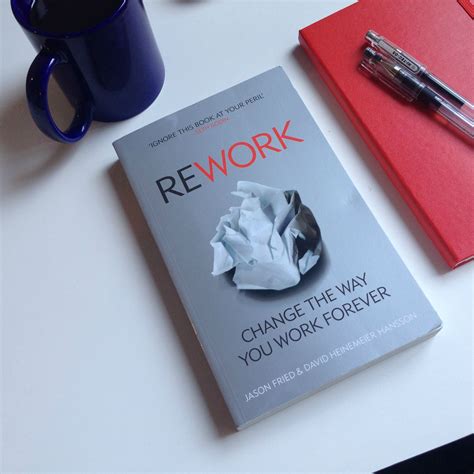 The Book ‘Rework’ Encourages Entrepreneurs To Focus On Themselves ...