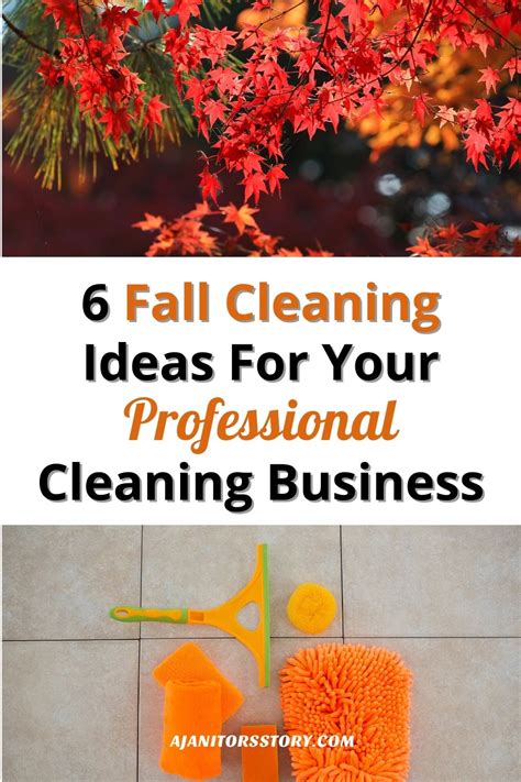 6 Fall Cleaning Ideas and Tips for Professional Residential Cleaning Services - a janitor's ...