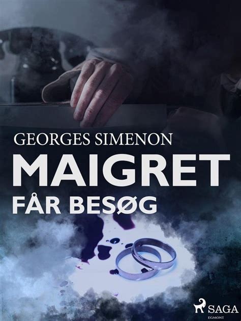 Jules Maigret - Maigret får besøg (ebook), Georges Simenon | 9788711853306 | Boeken | bol.com