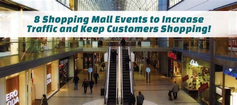 8 Shopping Mall Events to Increase Traffic and Keep Customers Shopping ...