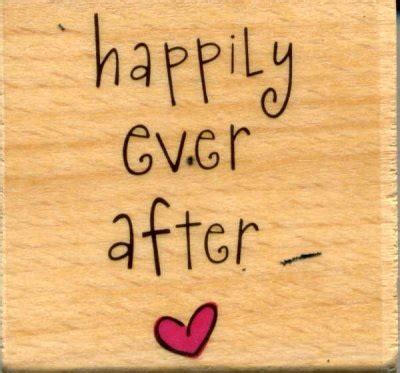 Happily Ever After Quotes. QuotesGram