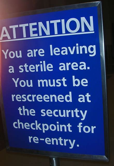 TSA Sign -- Leaving Sterile Area | The Transportation Securi… | Flickr