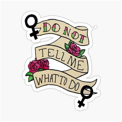 "Don't Tell Me What To Do" Sticker for Sale by tamaghosti | Redbubble