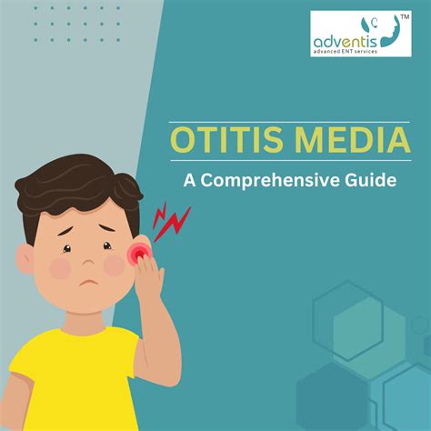 Comprehensive Guide to Otitis Media: Causes, Symptoms, Diagnosis | Adventis