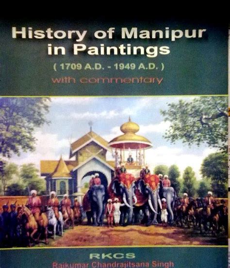 RKCS Art Gallery, Manipur: HISTORY OF MANIPUR IN PAINTINGS