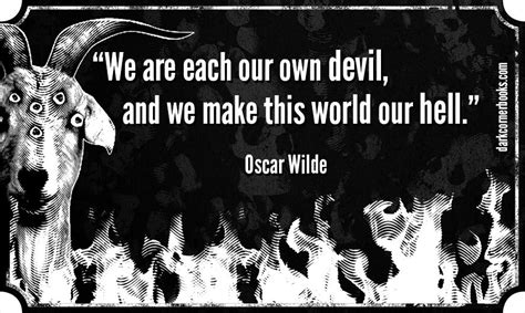 Famous horror quotes - Oscar Wilde