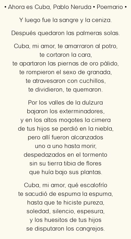 Ahora es Cuba, Pablo Neruda: Poema original en análisis