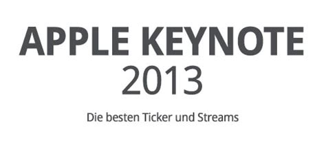 Apple Keynote Live Stream 10.09.2013 – Ticker iPhone 5S und iPhone 5C ...