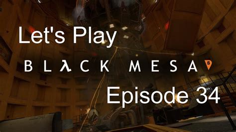 Let's Play Black Mesa - Episode 34 - The Lambda Complex - YouTube