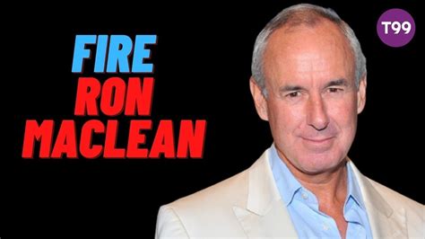 Petition · ROGERS: Fire Ron Maclean from Hockey Night in Canada - Canada · Change.org