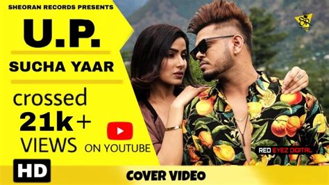 U.P. : Sucha Yaar (Cover Video) Latest Punjabi Song 2019 | Sheoran Records - YouTube