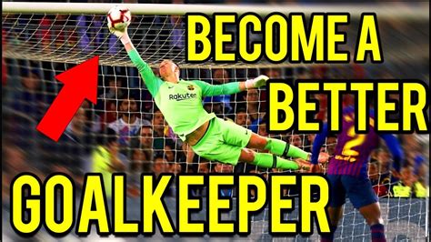 How To Be A Better Goalkeeper - Tips & Tutorials - Goalkeeping Tutorial - YouTube