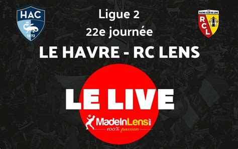 MadeInLens - Le Havre - Lens : La composition officielle du RC Lens