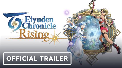 Eiyuden Chronicle: Rising - Official Launch Trailer - YouTube