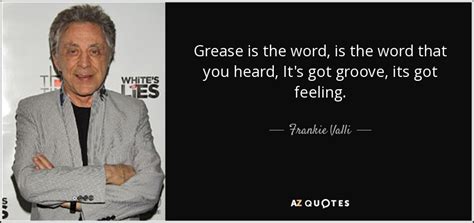 TOP 25 GREASE QUOTES (of 129) | A-Z Quotes