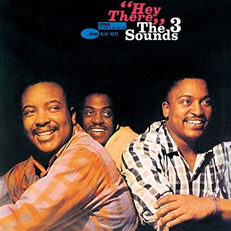 Play Hey There by The Three Sounds on Amazon Music