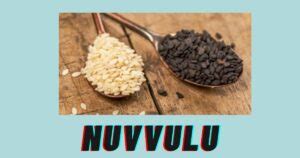 Nuvvulu in English | Nuvvulu Health Benefits – The Global Statistics