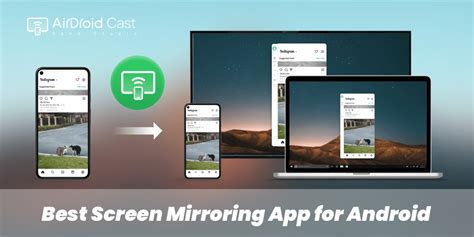 10 Best Screen Mirroring Apps for Android in 2023