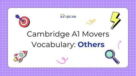 Cambridge A1 Movers Vocabulary: Others | azvocab.ai