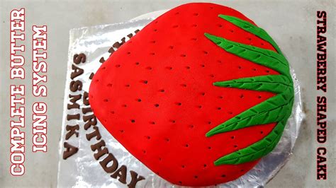 How to make a strawberry shaped cake | Only complete butter icing | Create an amazing cake ...