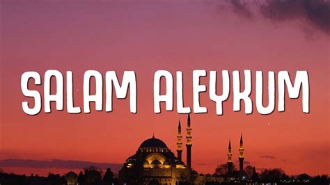 Azzamchik - Salam Aleykum (Lyrics) - YouTube