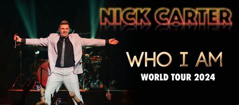 Just Announced: WHO I AM WORLD TOUR DATES Nick Carter