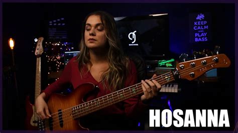 HOSANNA - KIRK FRANKLIN || BASS COVER - Giane Rangel - YouTube