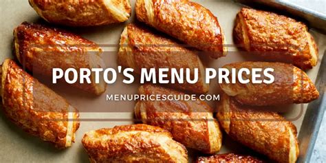 Porto's Menu Prices - Updated 2024