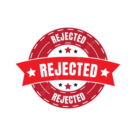 Rejected Badge Stamp Seal Design, Rejected Badge, Refused Badge, Rejected Seal PNG and Vector ...