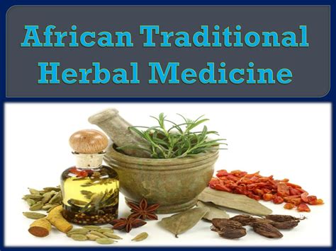 PPT - African Traditional Herbal Medicine PowerPoint Presentation, free ...