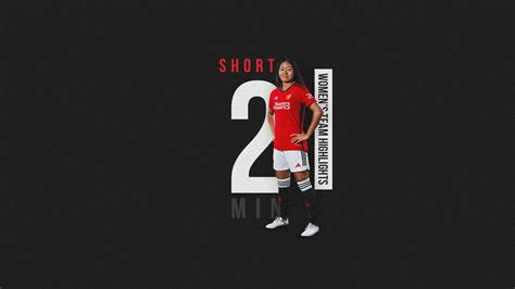 United Women Short Match Highlights | MUTV | Goals and 2-minute ...