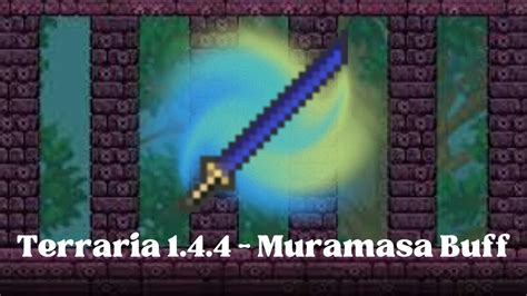 Terraria 1.4.4 - Muramasa - YouTube