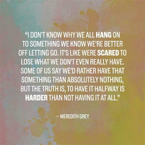 Meredith Grey Quotes : 21 Grey S Anatomy Quotes That Will Destroy You ...