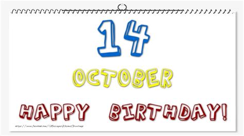 Greetings Cards of 14 October - Happy birthday to you October 14 - messageswishesgreetings.com