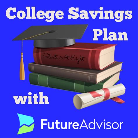 College Savings Plan with FutureAdvisor - StartsAtEight