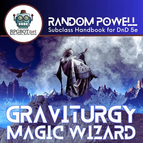 Graviturgy Magic Wizard Handbook: DnD 5e Subclass Guide - RPGBOT