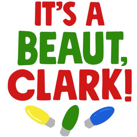 It's a beaut, Clark - Christmas Vacation T-Shirt