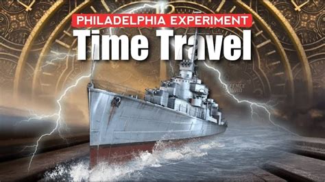 Philadelphia Experiment - Military Time Travel Experiment - YouTube