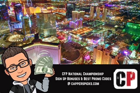 2024 CFP National Championship Sign Up Bonuses & Best Promo Codes