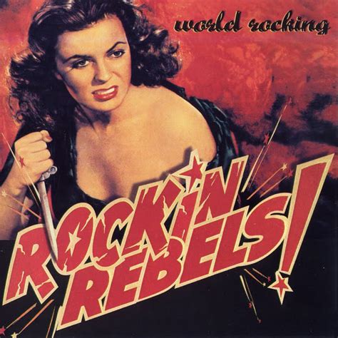 Rockin Rebels - World Rocking - CD