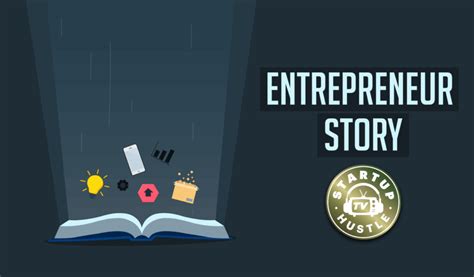 Entrepreneur Story: The Journey of Starting a Business