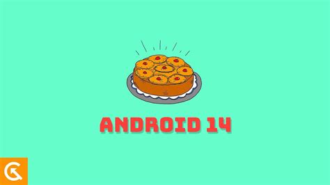 Android 14 Release Date: Features, Supported Devices and Update Tracker